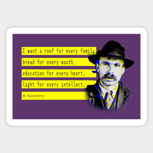 Vanzetti and anarchist quote Sticker